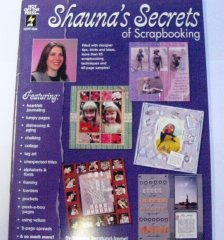 Hot Of The Press Shauna's Secrets of Scrapbooking