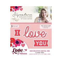 *SALE* Crafter's Companion Sara Collection Love and Romance Die - I Love You