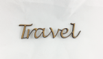 Daisy Jewels and Craft Wooden Sentiment - Travel
