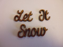 Daisy Jewels and Craft Wooden Sentiment - Let It Snow